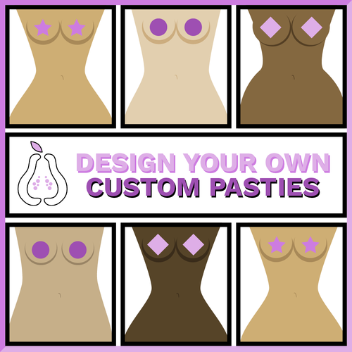 Custom Nipple Pasties